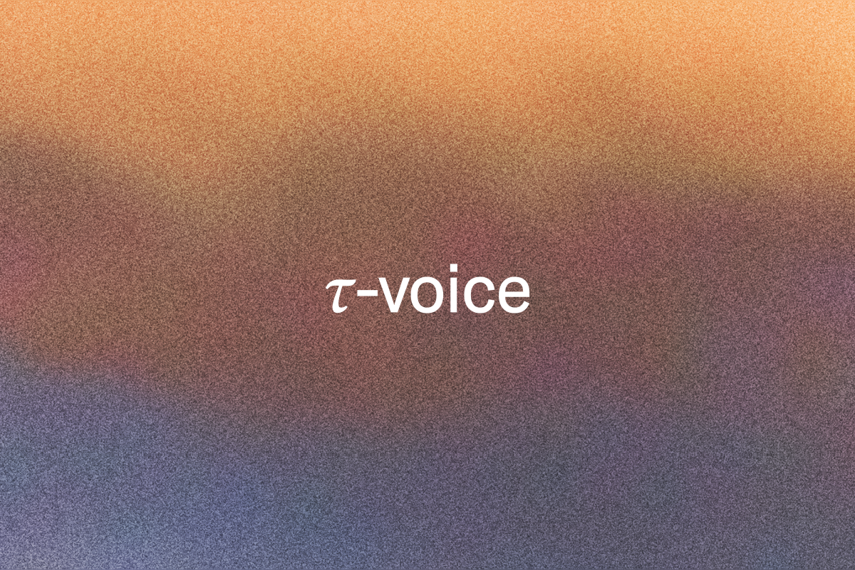 White text "τ-voice" on a blurry, grainy background transitioning from orange to purple.