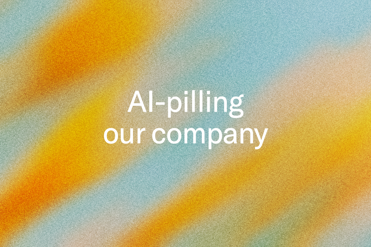 "AI-pilling our company" on a blurred blue and yellow background